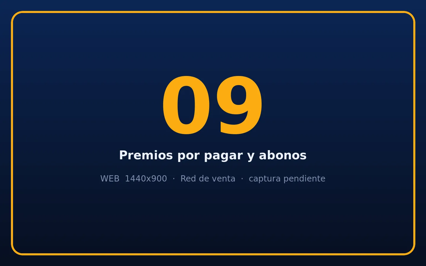 Captura 09: premios por pagar y abonos